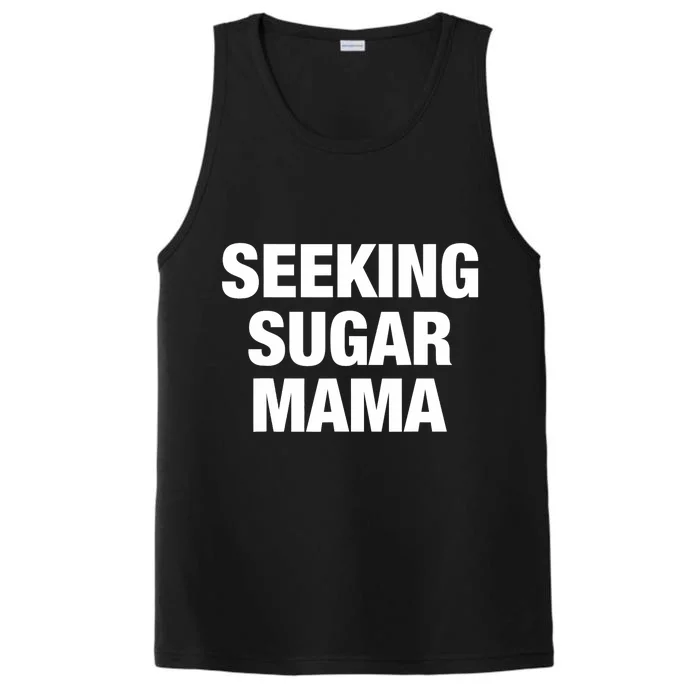 Seeking Sugar Mama Mother's Day Funny Performance Tank