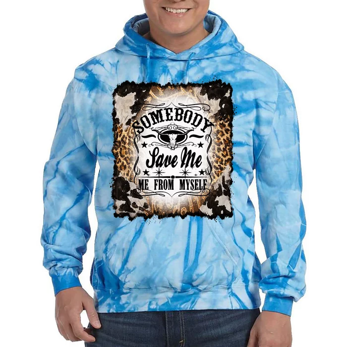 Somebody Save Me Country Music Nashville Tie Dye Hoodie