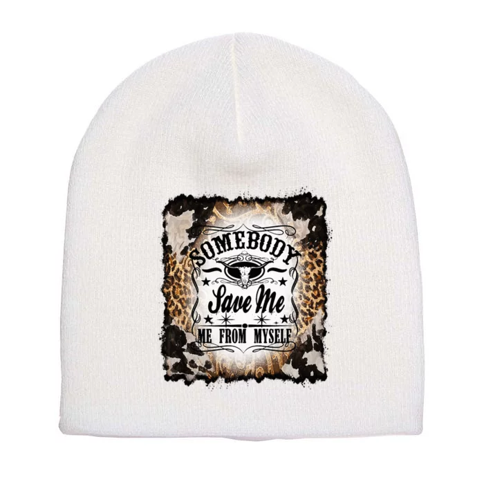 Somebody Save Me Country Music Nashville Short Acrylic Beanie