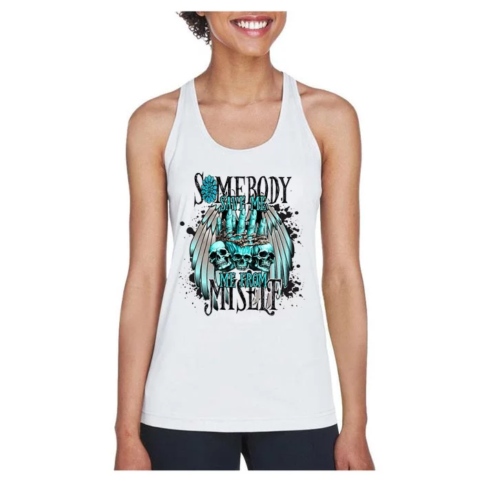 Somebody Save Me From Myself Women's Racerback Tank