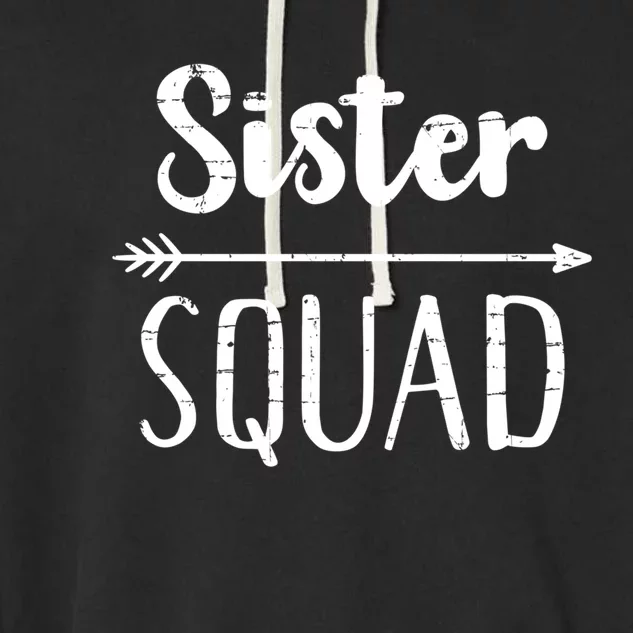 Sister Squad Meaningful Gift Garment-Dyed Fleece Hoodie