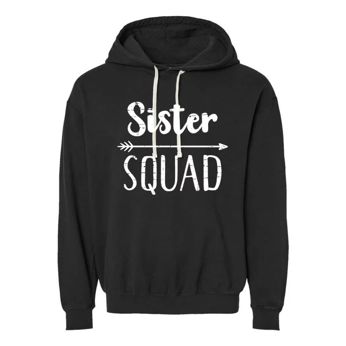 Sister Squad Meaningful Gift Garment-Dyed Fleece Hoodie