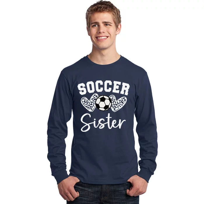 Soccer Sister Matching Family Soccer Tall Long Sleeve T-Shirt