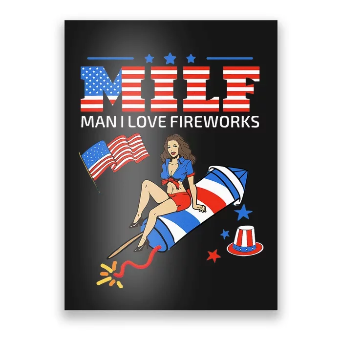 Saying Sarcastic MILF Man I Love Fireworks Poster