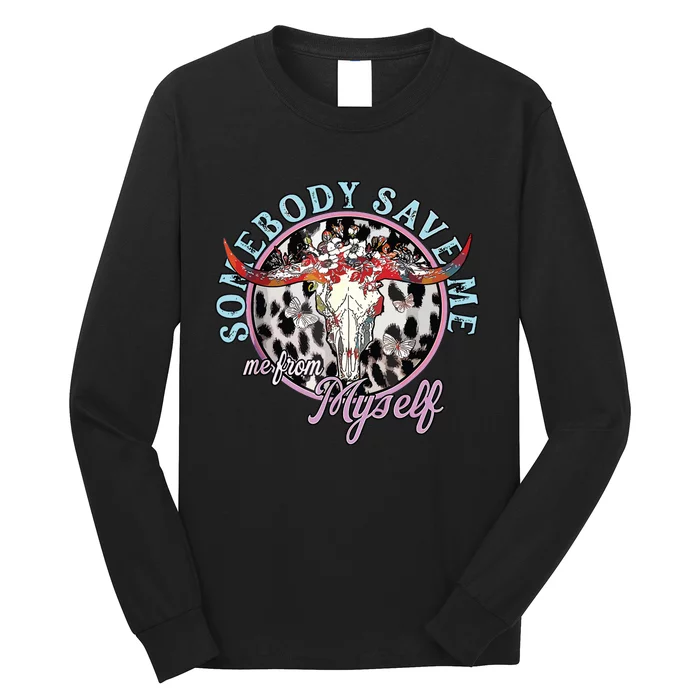 Somebody Save Me Country Music Retro Cowgirl Long Sleeve Shirt