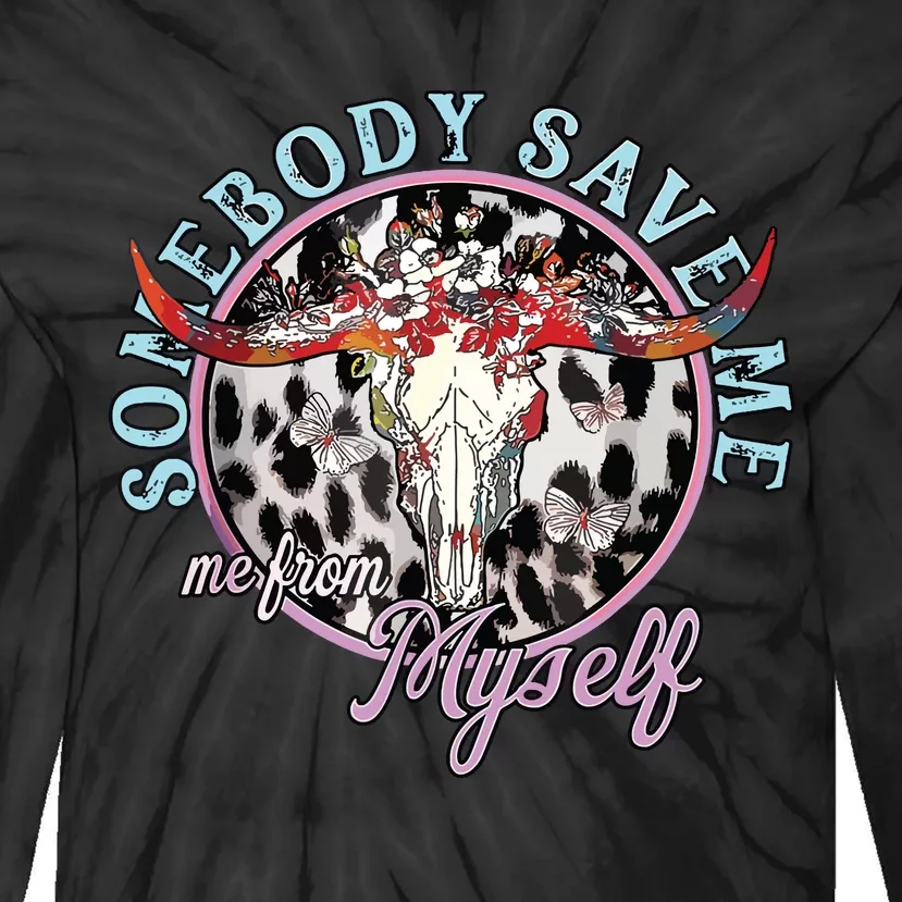 Somebody Save Me Country Music Retro Cowgirl Tie-Dye Long Sleeve Shirt