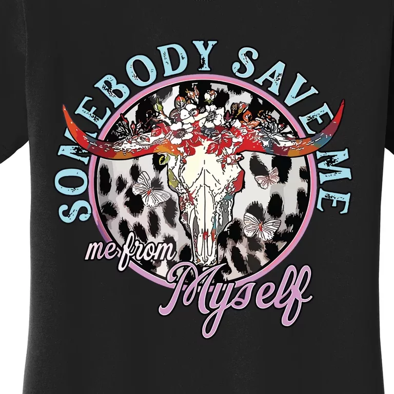 Somebody Save Me Country Music Retro Cowgirl Women's T-Shirt