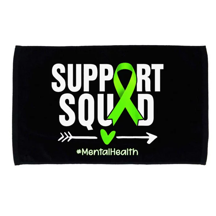 Support Squad Mental Health Awareness Green Ribbon Wo Microfiber Hand Towel