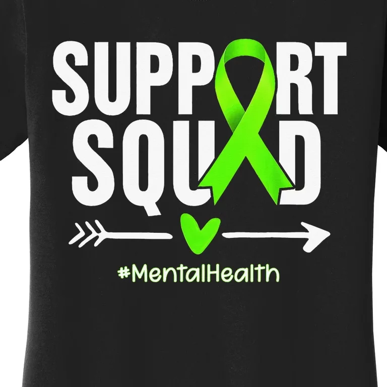 Support Squad Mental Health Awareness Green Ribbon Wo Women's T-Shirt