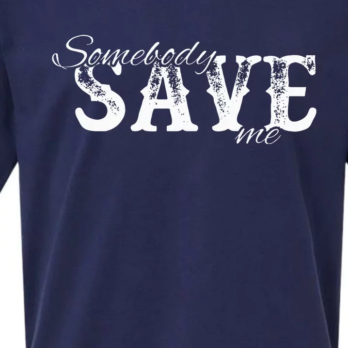 Somebody Save Me Country Music Sueded Cloud Jersey T-Shirt