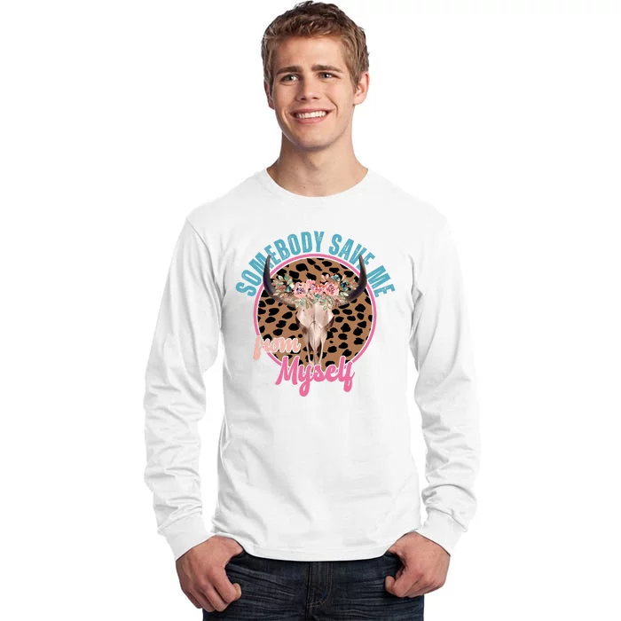 Somebody Save Me From Myself Country Music Retro Tall Long Sleeve T-Shirt