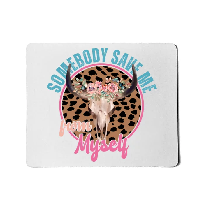 Somebody Save Me From Myself Country Music Retro Mousepad