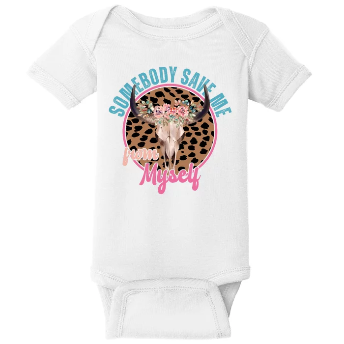 Somebody Save Me From Myself Country Music Retro Baby Bodysuit