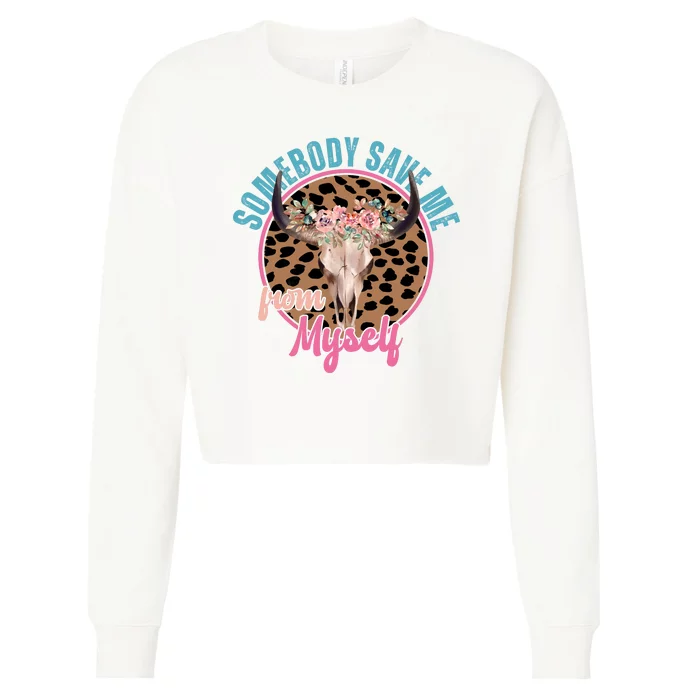 Somebody Save Me From Myself Country Music Retro Cropped Pullover Crew