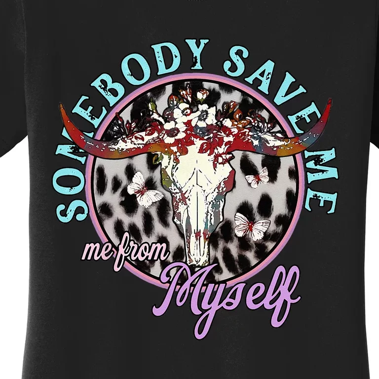 Somebody Save Me Country Music Retro Cowgirl Women's T-Shirt