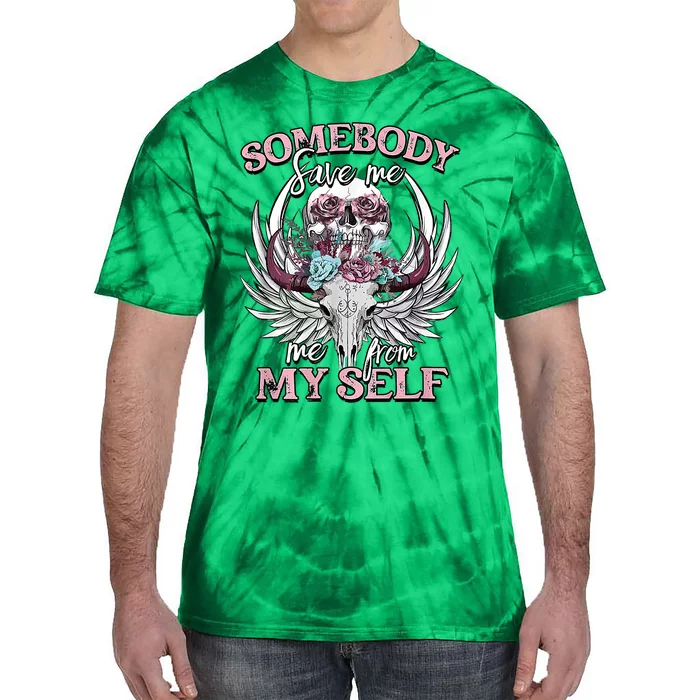 Somebody Save Me From Myself Floral Skull Tie-Dye T-Shirt