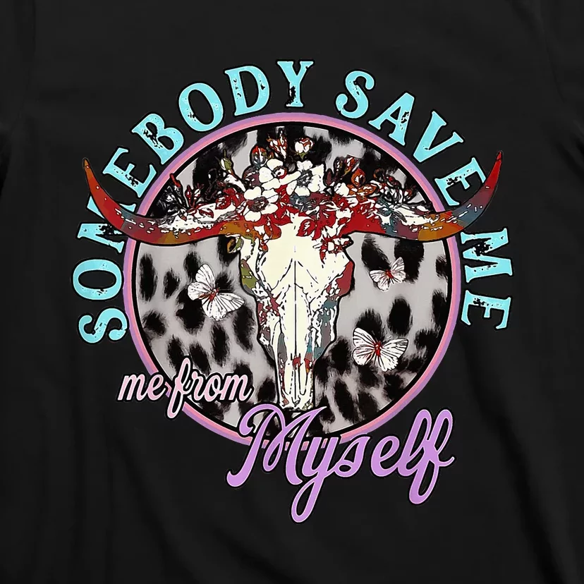 Somebody Save Me Me From Jellyrolls T-Shirt