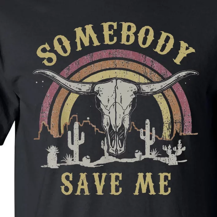 Somebody Save Me From Myself Tall T-Shirt