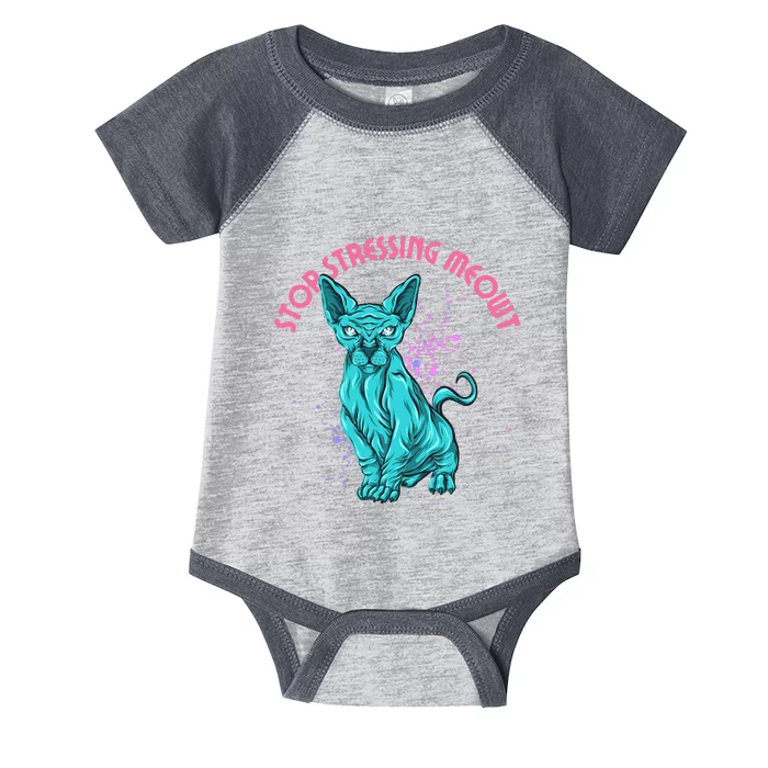 Stop Stressing Meowt Funny Cat Infant Baby Jersey Bodysuit