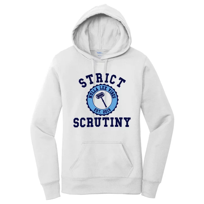 Strict Scrutiny Nulla Lex Vibes Est 2019 Women's Pullover Hoodie