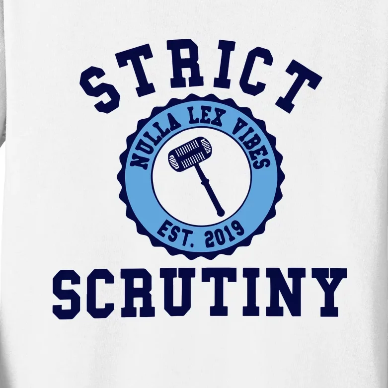 Strict Scrutiny Nulla Lex Vibes Est 2019 Kids Long Sleeve Shirt