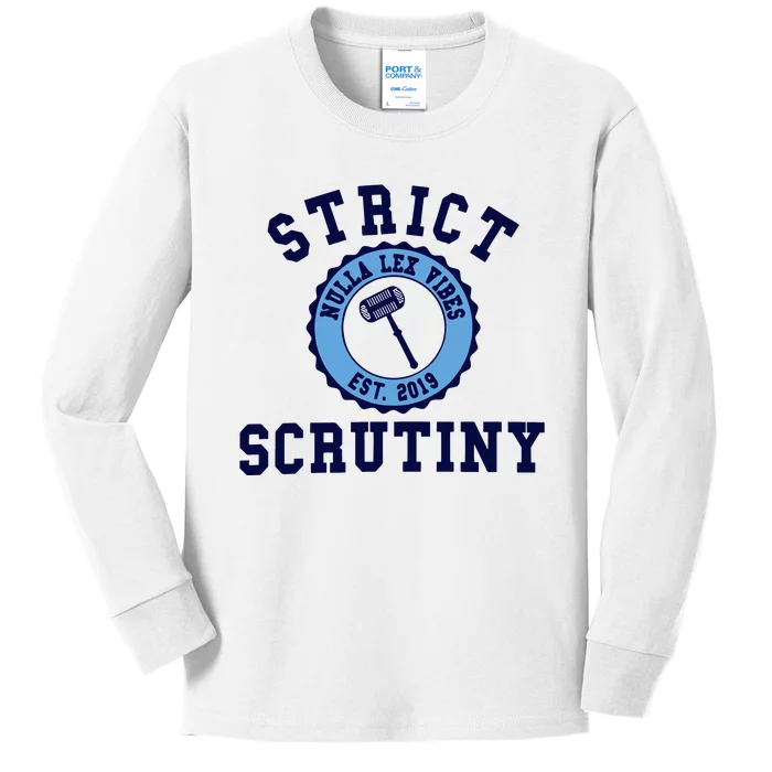 Strict Scrutiny Nulla Lex Vibes Est 2019 Kids Long Sleeve Shirt