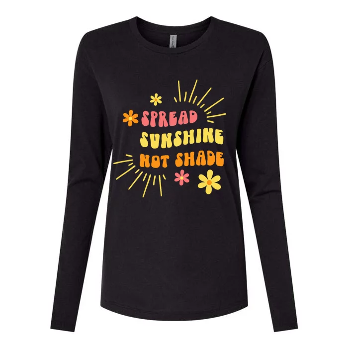 Spread Sunshine Not Shade Kindness Self Care Love Retro Womens Cotton Relaxed Long Sleeve T-Shirt