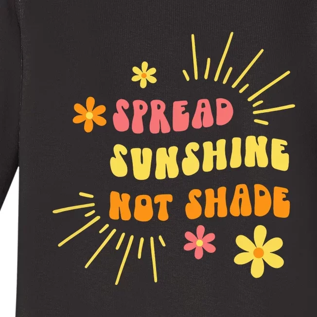 Spread Sunshine Not Shade Kindness Self Care Love Retro Baby Long Sleeve Bodysuit