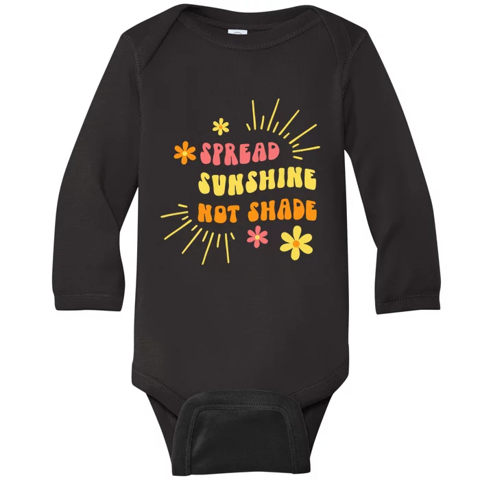 Spread Sunshine Not Shade Kindness Self Care Love Retro Baby Long Sleeve Bodysuit