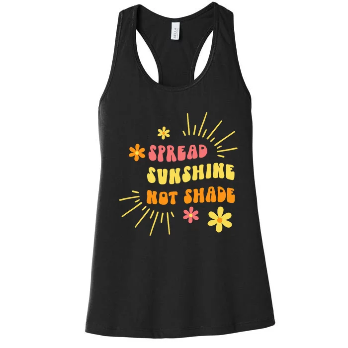 Spread Sunshine Not Shade Kindness Self Care Love Retro Women's Racerback Tank