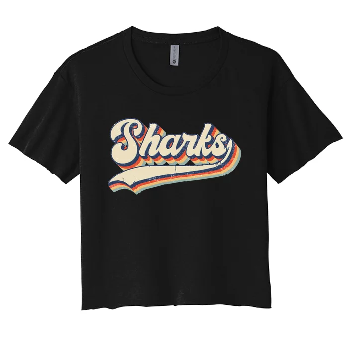 Sharks Sports Name Vintage Retro Gift Women's Crop Top Tee