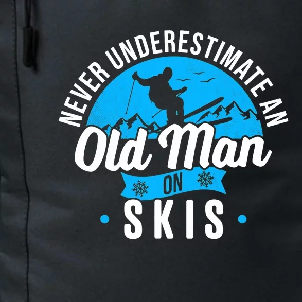 Skiing Skier Never Underestimate An Old Man On Skis Premium Daily Commute Backpack