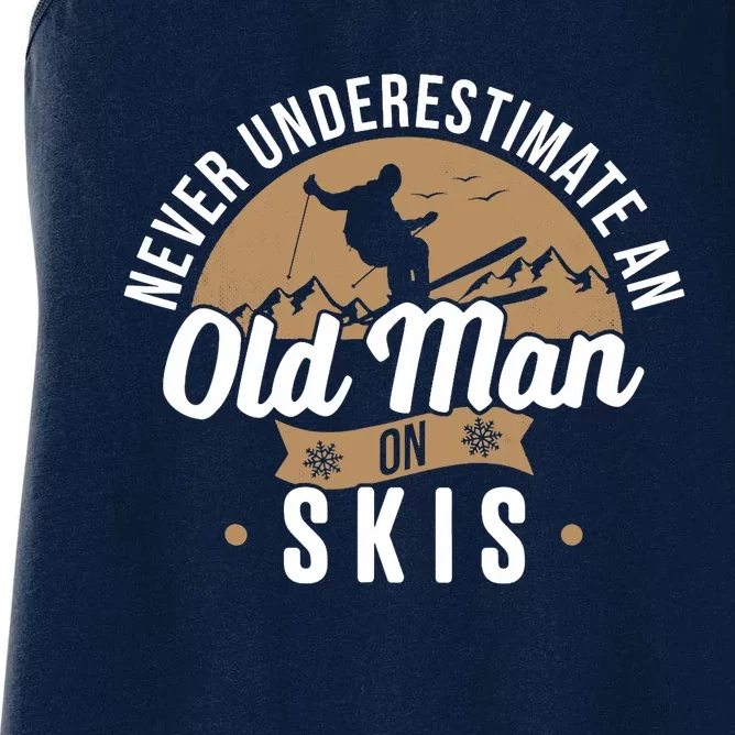 Skiing Skier Never Underestimate An Old Man On Skis Women's Racerback Tank