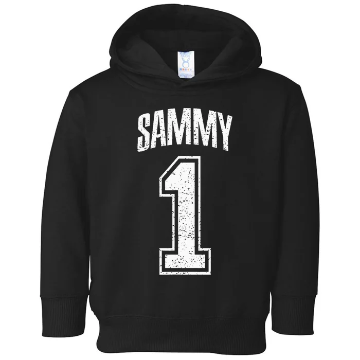 Sammy Supporter Number 1 Greatest Fan Toddler Hoodie