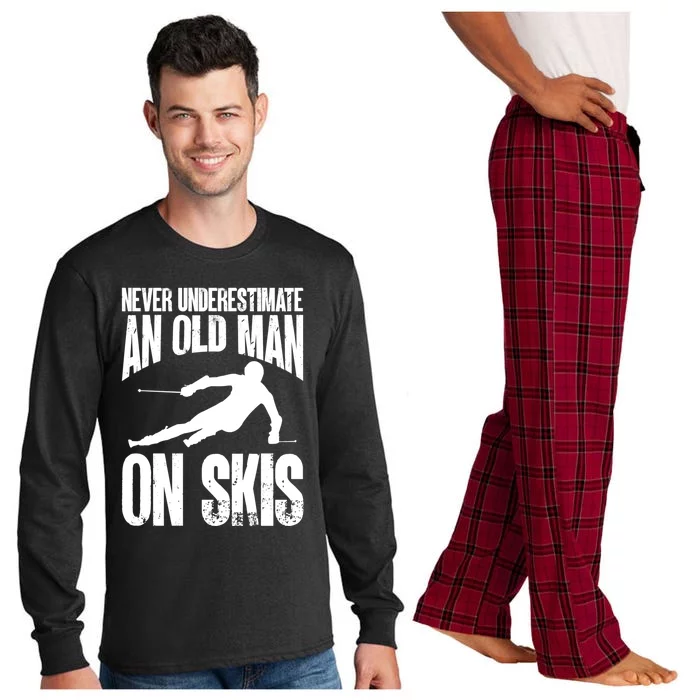 Skiing Skier Never Underestimate An Old On Skis Cool Gift Long Sleeve Pajama Set