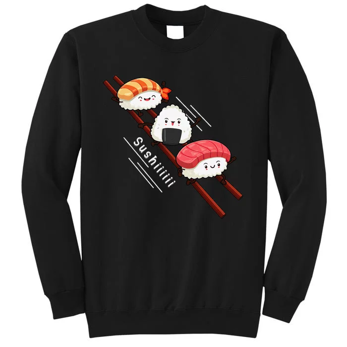 Sushi Sliding On Chopsticks Funny Kawaii Anime Japanese food Tall Sweatshirt