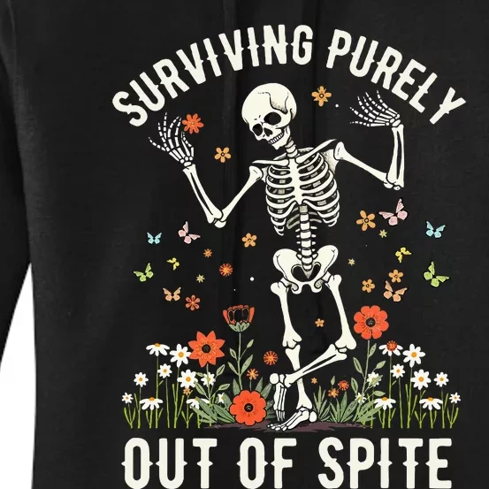 Skeleton Surviving Out Of Spite Alive Out Of Spite Women's Pullover Hoodie