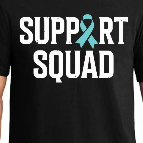 Support Squad Ovarian Cancer Raise Ovarian Cancer Awareness Pajama Set