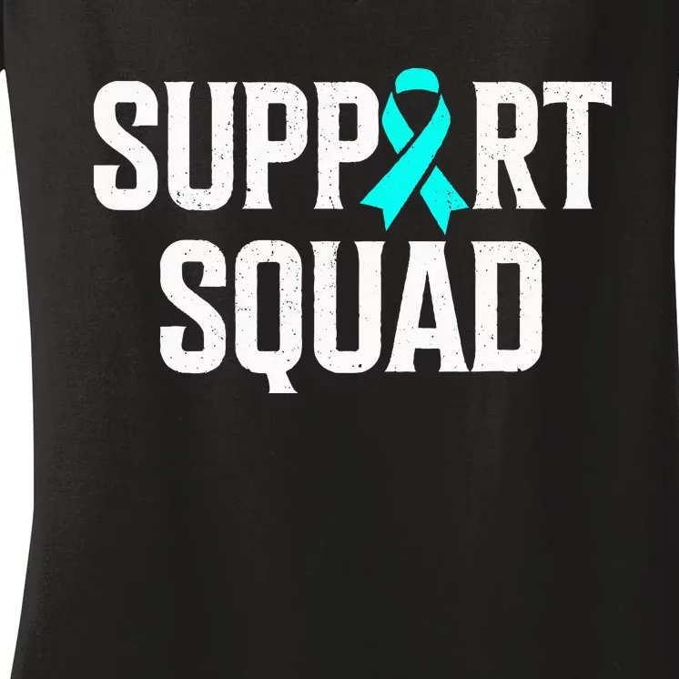 Support Squad Ovarian Cancer Raise Ovarian Cancer Awareness Women's V-Neck T-Shirt