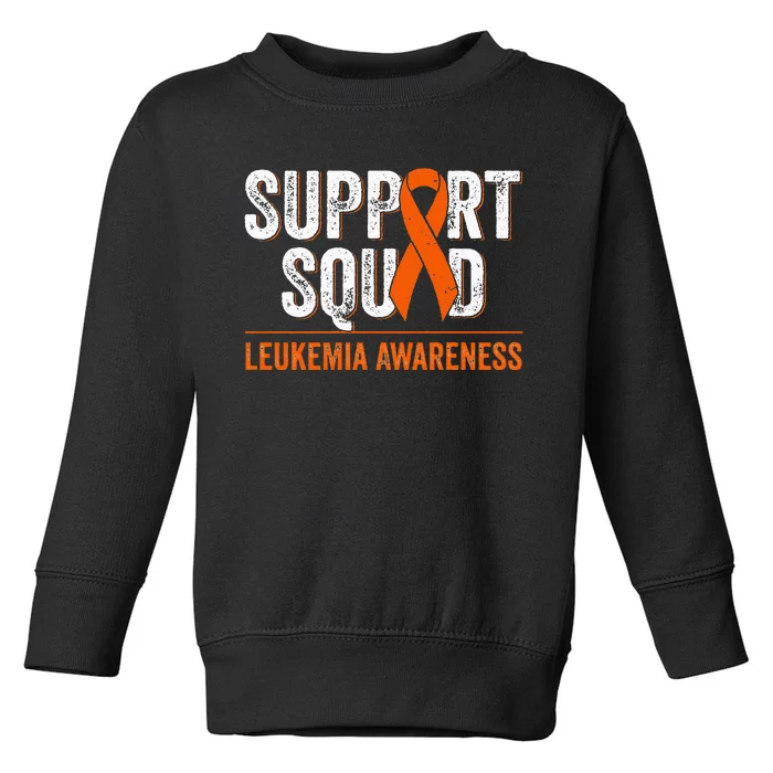 Support Squad Orange Ribbon Leukemia Blood Cancer Awareness Toddler Sweatshirt