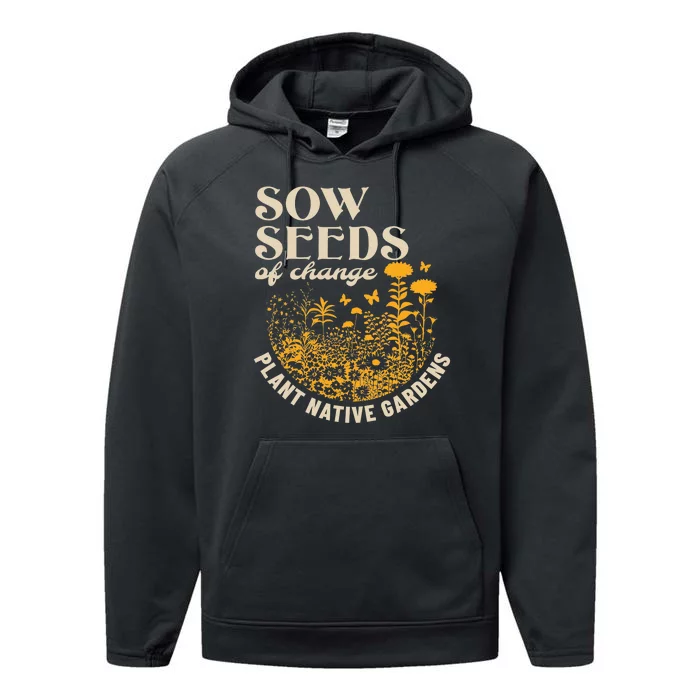 Sow Seeds Of Change Plant Native Gardens Performance Fleece Hoodie