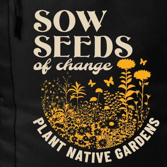 Sow Seeds Of Change Plant Native Gardens Daily Commute Backpack