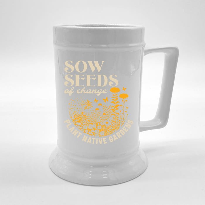 Sow Seeds Of Change Plant Native Gardens Front & Back Beer Stein