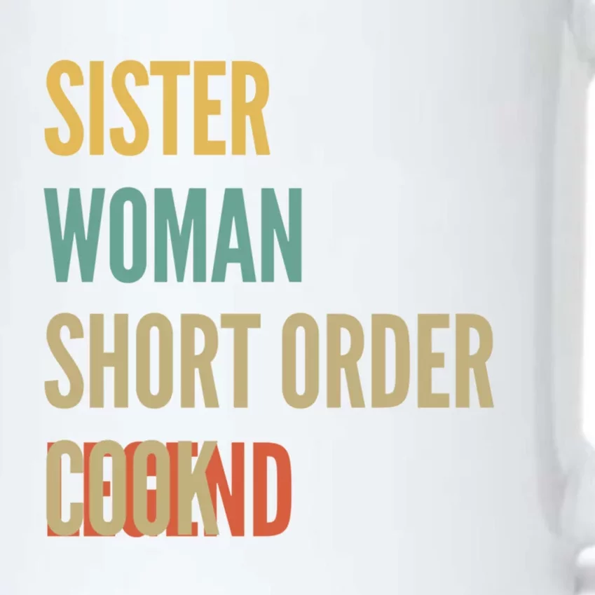 Sister Short Order Cook Legend Gift Black Color Changing Mug