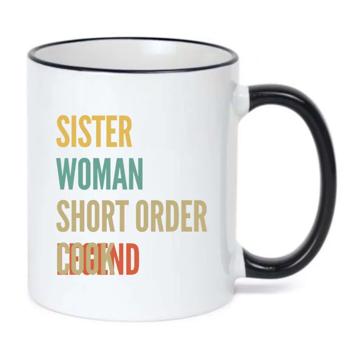 Sister Short Order Cook Legend Gift Black Color Changing Mug