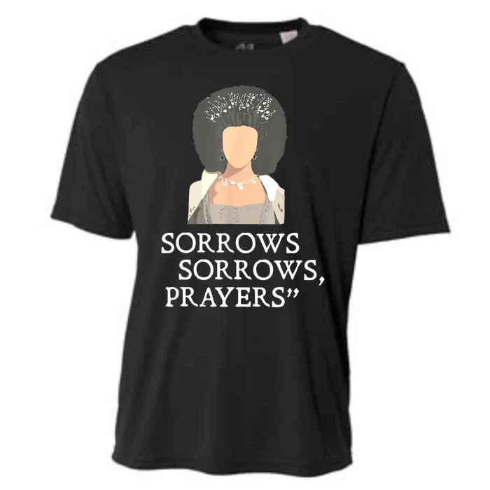 Sorrows Sorrows Prayers Funny Quote For Woman Cooling Performance Crew T-Shirt