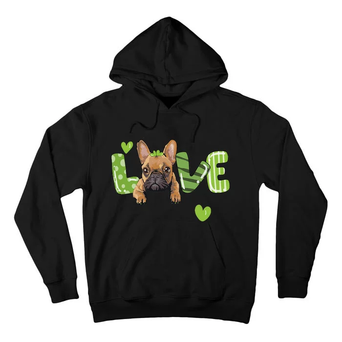 Saint St. Patrick's Day Gift French Bulldog Frenchie Lovers Tall Hoodie