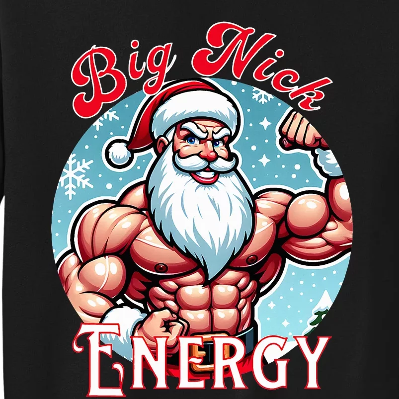 Santa's Swole Patrol Big Nick Energy' Fun Christmas Tall Sweatshirt