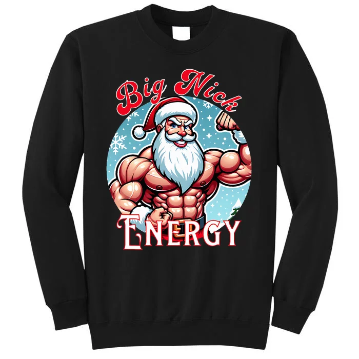 Santa's Swole Patrol Big Nick Energy' Fun Christmas Tall Sweatshirt