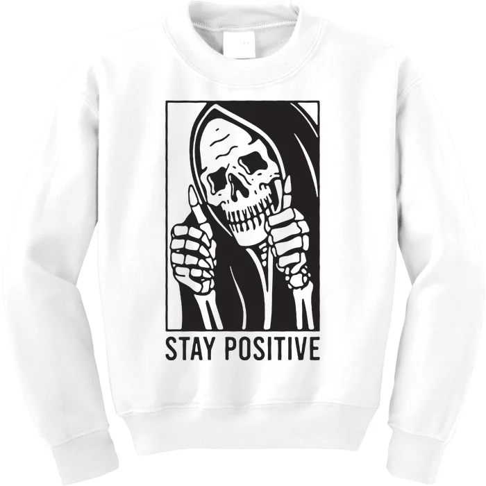 Skull Stay Positive Kids Sweatshirt